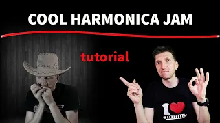 COOL HARMONICA JAM - TUTORIAL