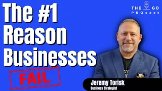 The #1 Reason Why Most People Fail In Business