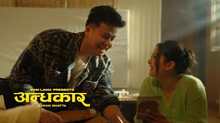 Karan Bhatta - Andhakar | Prod. Anup Kunwar | Official Music Video