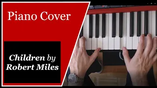 Children by Robert Miles - Piano Cover