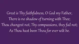 Great Is Thy Faithfulness (Grace Community Church)