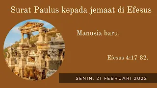 MANUSIA BARU   EFESUS 4:17-32