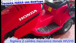 Smontaggio trattorino Honda: come togliere il cambio su HF2315 SBE