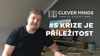 Krize je příležitost #5 - Zpracujte své nápady do myšlenkových map