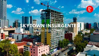SkyTown Insurgentes, CDMX. Julio 2023 | www.edemx.com