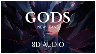 GODS - NEW JEANS (뉴진스) - 8D AUDIO🎧