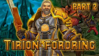 The Story of Tirion Fordring - Part 2 of 2  [Lore]