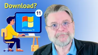 Where Can I Download Windows 11? Or 10? Or 8?