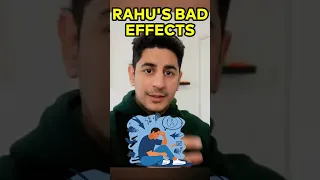 Bad Effects of Rahu in your Life | Vedic Astrology