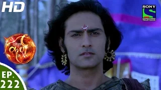 Suryaputra Karn - सूर्यपुत्र कर्ण - Episode 222 - 21st April, 2016