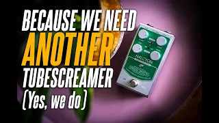 We really need another Tubescreamer. Because this time Origin Effects made it. The Halcyon Green!