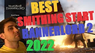 Bannerlord 2 Best Smithing Start 2022