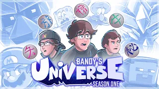 Bandy's Universe: Season 1