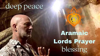 Aramaic Lord’s Prayer Chant