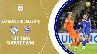 TOP TWO SHOWDOWN! | Leicester City v Ipswich Town extended highlights