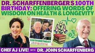 Dr. John Scharffenberger's 100th Birthday: Offering Words of Wisdom on Health and Longevity