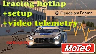 Iracing Hotlap // Nurburgring gp //  Mercedes GT3 // setup+telemetry video