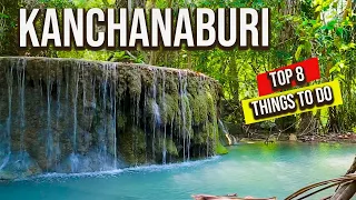 Top 8 Things to do in KANCHANBURI, Thailand! Travel Guide for 2023 + 2024!