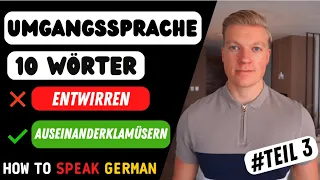 🇩🇪 DEUTSCHE UMGANGSSPRACHE LERNEN 🇩🇪 | 10 WÖRTER aus der ALLTAGSSPRACHE | WORTSCHATZ erweitern