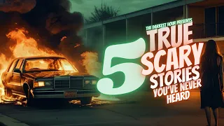 5 TRUE Scary Stories you’ve never heard | fall asleep to true horror stories 😱