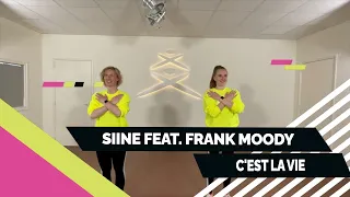 Siine feat Frank Moody - C'est La Vie - Easy to Follow - Choreography - Coreografía - Choreo - Dance