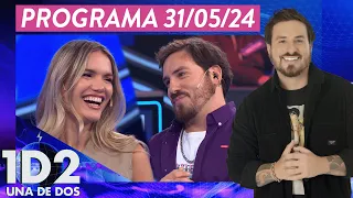 “UNA DE DOS” - #1D2 - PROGRAMA 31/05/24 - INVITADA: EVA BARGIELA