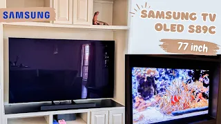 Samsung OLED TV S89C 77-inch plus Soundbar (Unboxing & Installation)