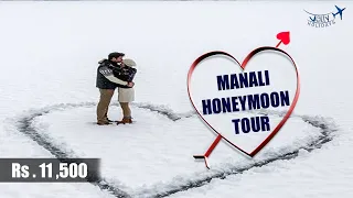 Manali Tour Rs.11500 Honeymoon Call 9791084049 Jolly Holidays 2021