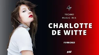 TECHNO MIX 2023 🎧 CHARLOTTE DE WITTE SET August 11TH, 2023 / Popular Rave Songs 🎧