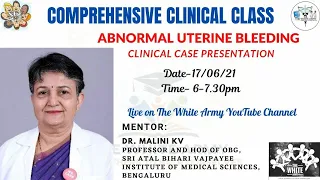 Abnormal Uterine Bleeding - Clinical Case Presentation