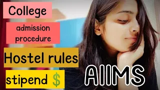 All about AIIMS || College | stipend | fees | admission procedure | job | Salary || AIIMS RISHIKESH