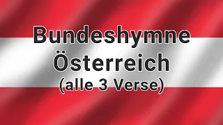 Bundeshymne Österreich - Alle 3 Verse