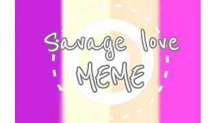 ·Savage love· | ft. Doggy, Bunny, Pony y Zizzy