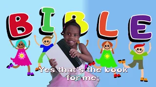 The B-I-B-L-E, That's The Book For Me! - Kids Sunday School Song