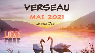 #VERSEAU AMOUR MAI 2021 | Préparez-vous, un changement arrive vite et il s'appelle BONHEUR !