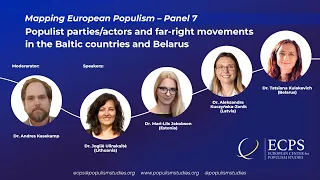 Mapping European Populism: Panel 7 Baltic countries and Belarus