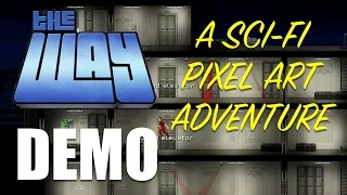 The Way DEMO ► A SciFi Pixel Art Adventure