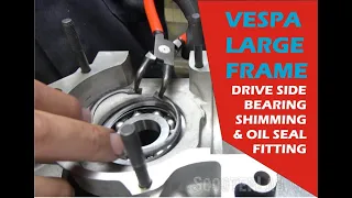 SLUK | Pinasco 251 engine build: Video 2 - VESPA PX SEALS AND SHIMMING BEARINGS