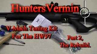 V-Mach Tuning Kit For The HW97 Part 2 By HuntersVermin