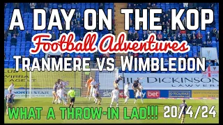 Tranmere Rovers vs AFC Wimbledon | A Day on the Kop