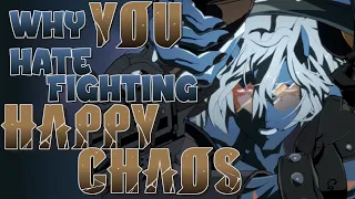 Why You Hate Fighting Happy Chaos