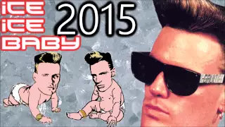 Vanilla Ice - Ice Ice Baby 2015 VERSION