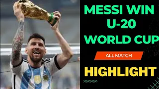 Messi Win Under 20 Worldcup 2005 || All Argentina Match Highlight U-20 World Cup 2005