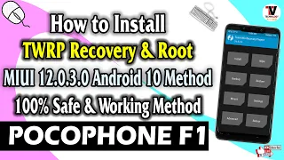 How to Install TWRP Recovery & Root On POCO F1 (2022 Method) Work on MIUI 12.0.3.0 🔥🔥🔥🔥