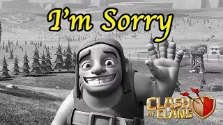 An Apology Letter To My Builders (Clash of Clans)