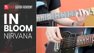 In Bloom Guitar Lesson - How To Play In Bloom by Nirvana