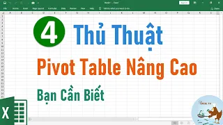 4 thủ thuật Pivot Table siêu hay bạn cần biết