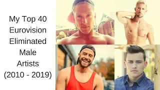 My Top 40 Sexiest Male Eurovision Eliminated Artists