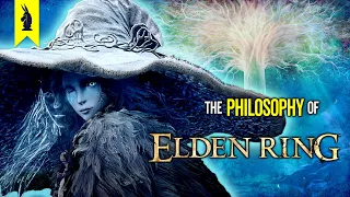 The Philosophy of Elden Ring