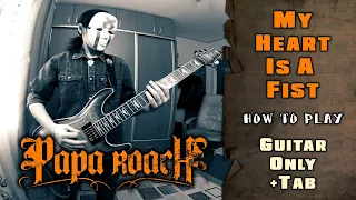 Papa Roach - My Heart Is A Fist | GUITAR ONLY + TABS on screen | HOW TO PLAY